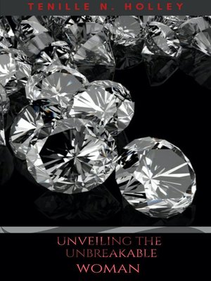 cover image of Unveiling the Unbreakable Woman